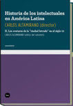 Historia de los intelectuales en América Latina, de CARLOS ALTAMIRANO | portada del libro
