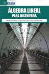 Álgebra lineal para ingenieros, de Martín Ordóñez | portada del libro