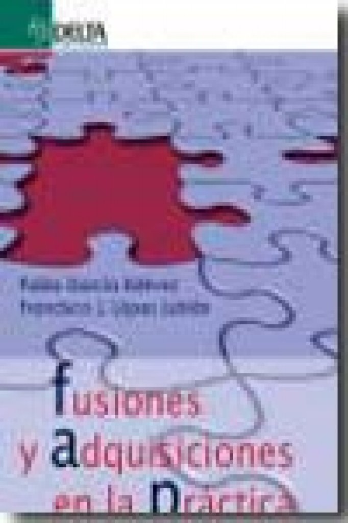 Fusiones y adquisiones en la práctica, de García Estevez, Pablo | portada del libro