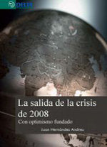 La salida de la crisis de 2008, de Hernández Andreu, Juan | portada del libro