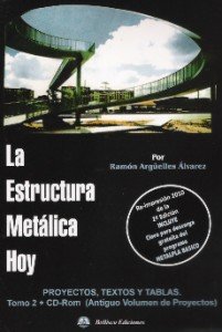 LA ESTRUCTURA METALICA HOY. 2ª PARTE, de ARGUELLES ALVAREZ | portada del libro