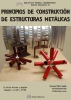 PRINCIPIOS DE CONSTRUCCIóN DE ESTRUCTURAS METáLICAS, de DOMINGO PELLICER | portada del libro