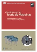 FUNDAMENTOS DE TEORíA DE MáQUINAS, de ANTONIO SIMON MATA | portada del libro