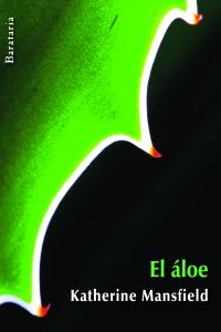 El Áloe, de Mansfield, Katherine | portada del libro