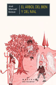 ARBOL DEL BIEN Y DEL MAL, EL, de ESTEVE ZARAZAGA | portada del libro