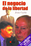 NEGOCIO DE LA LIBERTAD, de Cacho | portada del libro