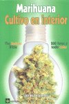 Marihuana, cultivo en interior, de Cervantes, Jorge | portada del libro