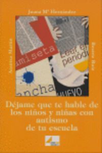 Déjame que te hable de los niños y niñas autistas de tu escuela, de HERNANDEZ | portada del libro