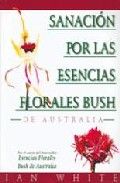 Sanación por las Esencias Florales Busch - De Australia, de White, Ian | portada del libro