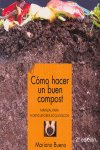COMO HACER UN BUEN COMPOST, de BUENO BOSCH | portada del libro