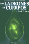 Los ladrones de cuerpos, de Finney | portada del libro