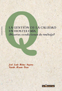 La gestión de la calidad en hosteler¡a, de REINA SEGURA, JOSé LUIS | portada del libro
