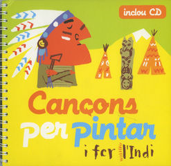 CANÇONS PER PINTAR I FER L'INDI, de Roig Ayuso | portada del libro
