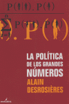 POLITICA DE LOS GRANDES NUMEROS, de Desrosières | portada del libro