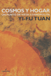 Cosmos y hogar, de Tuan, Yi-Fu | portada del libro