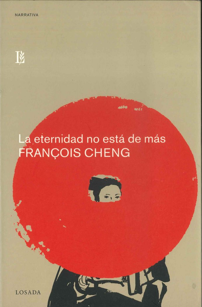 ETERNIDAD NO ESTA DE MAS, de Cheng, François | portada del libro