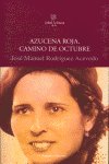 Azucena Roja, camino de Octubre, de RODRIGUEZ ACEVEDO | portada del libro