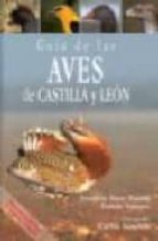 GUIA DE LAS AVES DE CASTILLA Y LEON, de TOMAS VELASCO | portada del libro