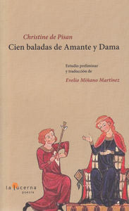 Cien baladas de amante y dama, de CHRISTINE DE PISAN | portada del libro