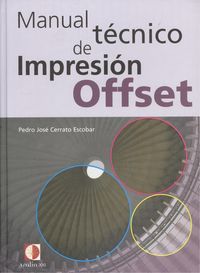 Manual técnico de impresión Offset, de Cerrato Escobar | portada del libro