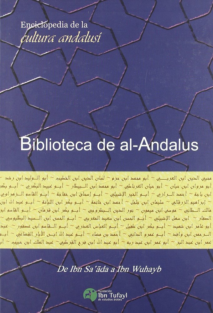 (V) BIBLIOTECA DE AL-ANDALUS (VOL. V): DE IBN SA'ADA A IBN WUHAYB, de VV.AA. | portada del libro