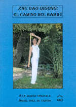 ZHU DAO QIGONG EL CAMINO DEL BAMBU, de FERNANDEZ DE CASTRO, ANGEL | portada del libro