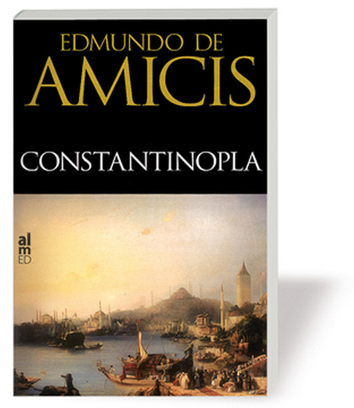 CONSTANTINOPLA, de EDMUNDO DE AMICIS | portada del libro