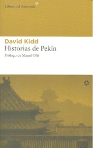 Historias de Pekín, de Kidd, David | portada del libro