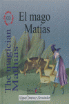 MAGO MATIAS,EL CAST/ING+CD, de JIMENEZ HERNANDEZ | portada del libro