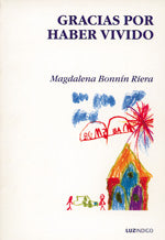Gracias por haber vivido, de Magdalena | portada del libro