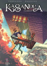 KASANDRA Y LA REBELION DE LOS NIÑOS, de DAGNINO | portada del libro