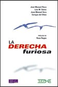 La derecha furiosa, de Roca Vidal | portada del libro