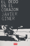 DEDO EN EL CORAZON, de GINER | portada del libro