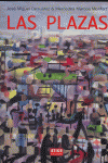 PLAZAS LAS, de DESUAREZ JOSE MIGUEL#MARCOS MONFORT MERC | portada del libro
