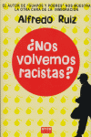 ¿Nos volvemos racistas?, de RUIZ | portada del libro