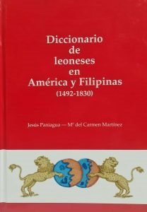 Diccionario de leoneses en América y Filipinas: (1492-1830), de Paniagua Pérez, Jesús | portada del libro