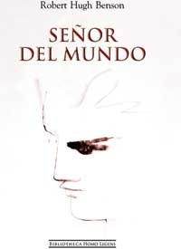 Señor del mundo, de HUGH BNESON , ROBERT | portada del libro