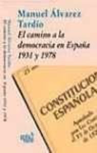 El camino a la democracia en España, 1931 y 1978, de Álvarez Tardío | portada del libro