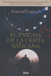 ENIGMA DE LA CRIPTA VATICANA OFERTA, de ENGLISCH | portada del libro
