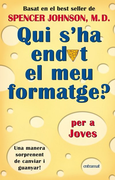 QUI S'HA ENDUT EL MEU FORM?JOVES, de JOHNSON,SPENCER | portada del libro