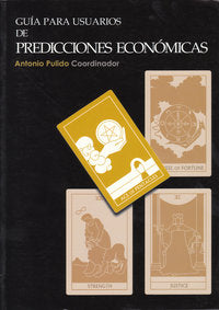 Guía para usuarios de predicciones económicas, de Varios autores | portada del libro