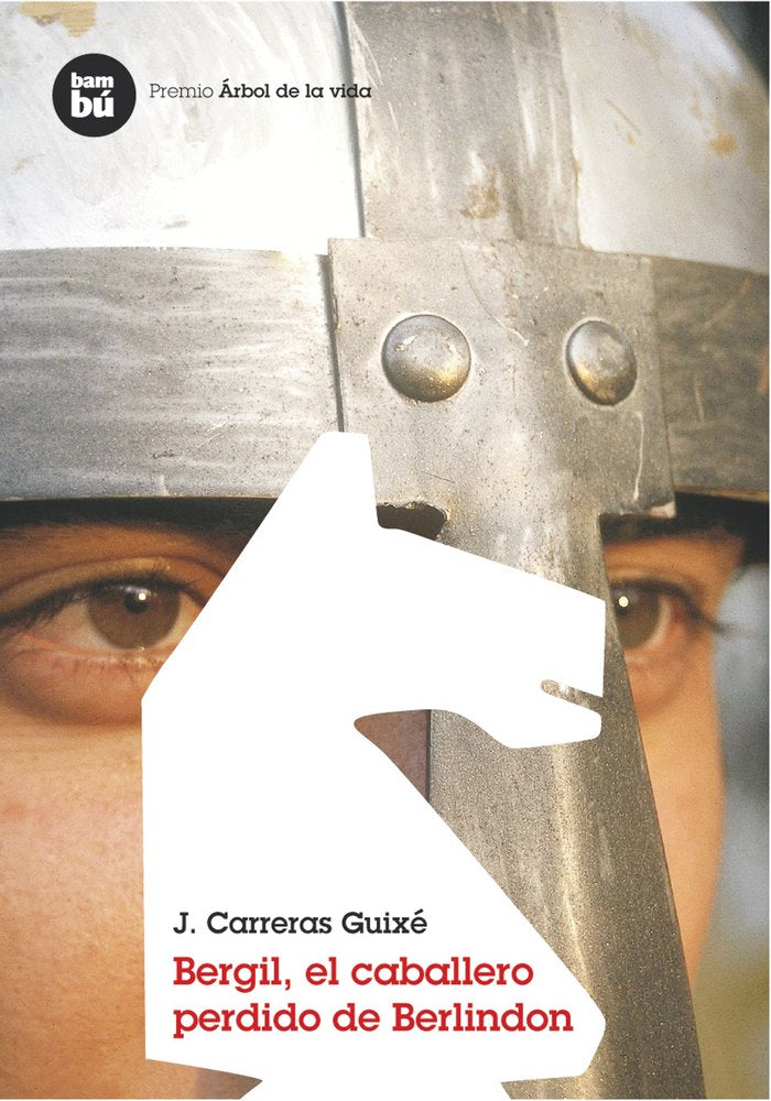 Bergil, el caballero perdido de Berlindon, de Carreras Guixé, Josemaría | portada del libro