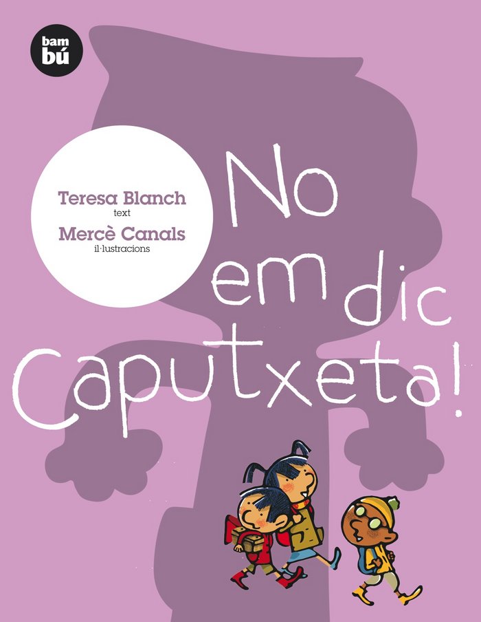 No em dic Caputxeta!, de Blanch Gasol, Teresa | portada del libro
