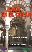 Jesús en el Corán, de Antequera Becerra | portada del libro