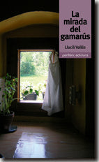 La mirada del gamarús, de Vallés, Llucià | portada del libro