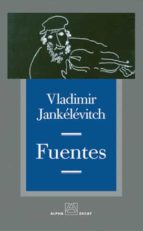 FUENTES, de VLADIMIR JANKELEVITC | portada del libro