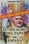 MILAGRO DEL PAPA EN ESPAÑA,EL, de GRACIA | portada del libro