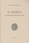ALFABETO Y LOS PRINCIPIOS DE ROTULACION,EL, de Frederic William Goudy | portada del libro