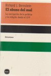 El abuso del mal, de Bernstein, Richard J. | portada del libro