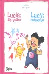 LUCIA, ALTO Y CLARO : LUCY, LOUD AND CLEAR, de LAILA LAVAN | portada del libro